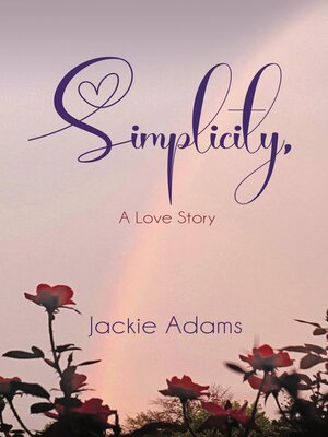 cover image of Simplicity, a Love Story